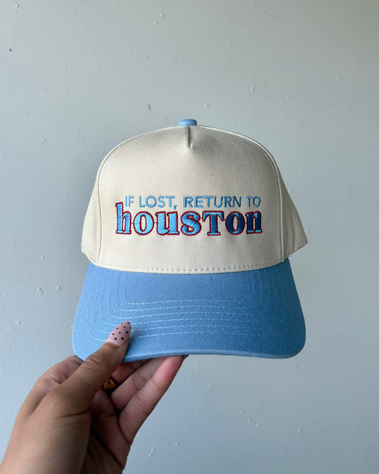 If Lost, Return to Houston Embroidered Hat